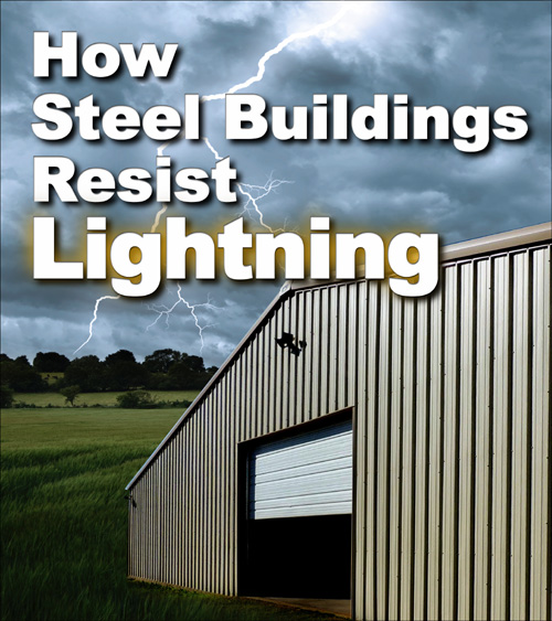 How Steel Buildings Resist Lightning Lightning Protection Designs